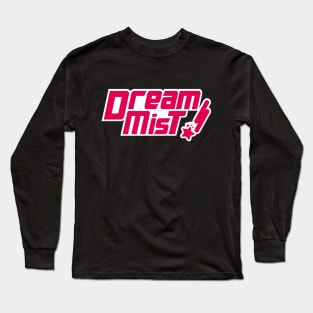 Dream MisT Long Sleeve T-Shirt